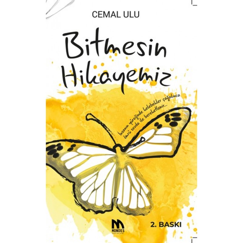 Bitmesin Hikayemiz Bitmesin Hikayemiz